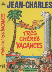 Très chères vacances